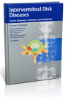 Intervertebral Disk Diseases: Causes, Diagnosis, Treatment and Prophylaxis